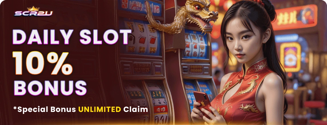 SCR2U Unlimited Daily Slot Bonus 10% Malaysia
