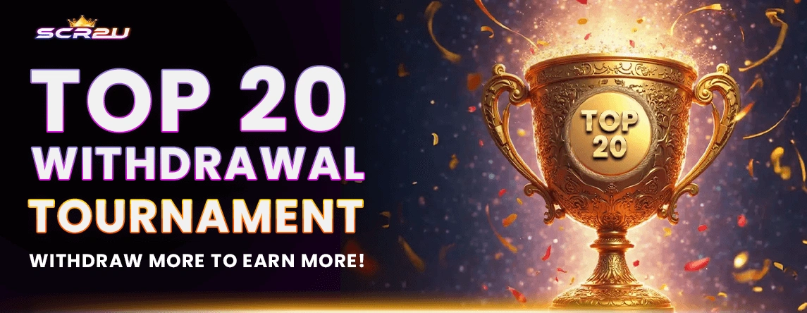 SCR2U Monthly Top 20 Withdrawal Tournament Promotion Malaysia